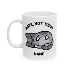 Nope, Not Today Kitty - Custom Coffee Mug